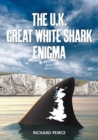 Image for The U.K. Great White Shark Enigma
