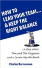 Image for How to Lead Your Team &amp; Keep The Right Balance