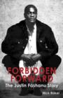 Image for Forbidden forward  : the Justin Fashanu story