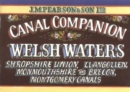 Image for Welsh Waters : Shropshire Union, Llangollen, Monmouthshire and Brecon, Montgomery Canals