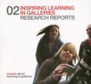 Image for Inspiring Learning in Galleries 02 : Research Reports
