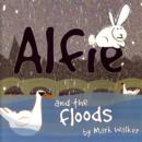 Image for Alfie and the Great Floods