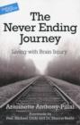 Image for The never ending journey  : living with brain injury