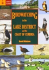Image for A Guide to Birdwatching in the Lake District and the Coast of Cumbria