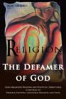 Image for Religion - the Defamer of God