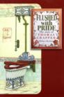 Image for Flushed with pride  : the story of Thomas Crapper