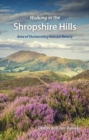 Image for Walking in the Shropshire Hills : Area of Outstanding Natural Beauty
