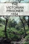 Image for The Victorian Prisoner 1834