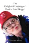 Image for The Delightful Undoing of Patricia Enid Guppy