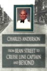 Image for From Bean Street to Cruise Line Captain and Beyond