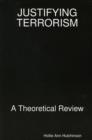 Image for Justifying Terrorism: A Theoretical Review