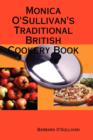 Image for Monica O&#39;sullivan&#39;s Traditional British Cookery Book