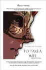 Image for To Take A Wife (To Have Not To Hold)