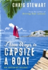 Image for Three ways to capsize a boat  : an optimist afloat