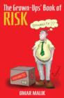 Image for The Grown Ups&#39; Book of Risk