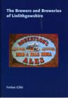 Image for The brewers and breweries of Linlithgowshire
