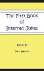 Image for The first book of internet jokes