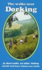 Image for The Walks near Dorking : Leith Hill  North Downs  Polesden Lacey  Denbies