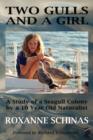 Image for Two gulls and a girl  : a study of a seagull colony by a 10 year old naturalist
