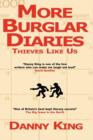 Image for More burglar diaries  : thieves like us