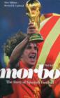 Image for Morbo : The Story of Spanish Football