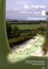 Image for The Ridgeway National Trail Companion : A Guide for Walkers, Horseriders and Cyclists to Accommodation, Facilities and Services