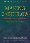 Image for Making cash flow  : a concept and system for managing your money