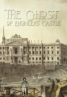 Image for The ghost of the engineers&#39; castle  : haunted castle and mysterious disappearance of a landowner
