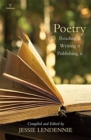Image for Poetry: Reading it, Writing it, Publishing it