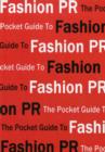 Image for The Pocket Guide to Fashion PR