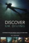 Image for Discover UK Diving : An Introduction &amp; Personal Guide to UK Scuba Diving