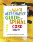 Image for The Very Alternative Guide to Spinal Cord Injury