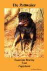 Image for The Rottweiler Successful Rearing from Puppyhood
