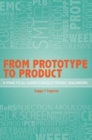 Image for From Prototype to Product - A Practical Guide for Electronic Engineers