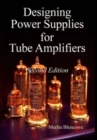 Image for Designing Power Supplies for Valve Amplifiers, Second Edition