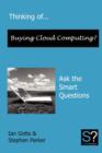 Image for Thinking of... Buying Cloud Computing? Ask the Smart Questions