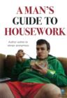 Image for A Man&#39;s Guide to Housework