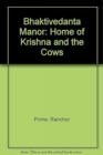 Image for Bhaktivedanta Manor : Home of Krishna and the Cows
