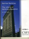 Image for Narrow Banking : The Reform of Banking Regulation