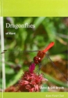 Image for Dragonflies of Kent : An Account of Their Biology, History and Distribution
