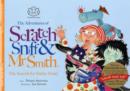 Image for The Adventures of Scratch, Sniff and Mr Smith