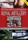 Image for 6th Heavy Anti Aircraft Regiment Royal Artillery