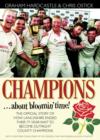 Image for Champions-- about bloomin&#39; time!  : the official story of how Lancashire ended their 77-year drought to become outright county champions