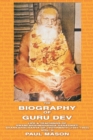 Image for The Biography of Guru Dev : Volume 2 : Life and Teachings of Swami Brahmananda Saraswati, Shankaracharya of Jyotirmath (1941-195