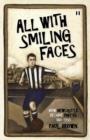 Image for All with smiling faces  : how Newcastle became United, 1881-1910