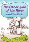Image for The Other Side of the River and Other Stories