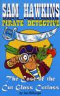 Image for Sam Hawkins, pirate detective  : the case of the cut glass cutlass