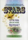 Image for Stars : Little Kids Who&#39;ve Made Big Impact