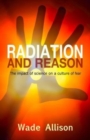Image for Radiation and Reason