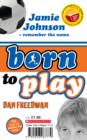 Image for Young Samurai: The Way of Fire/Jamie Johnson: Born to Play